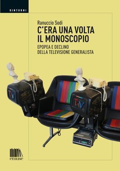 C'era una volta il monoscopio, Ranuccio Sodi - Ebook - 9788832007411