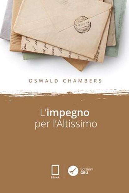L'impegno per l'Altissimo, Oswald Chambers - Ebook - 9788832049176