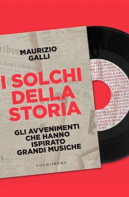 I solchi della storia, Maurizio Galli - Ebook - 9788832085297