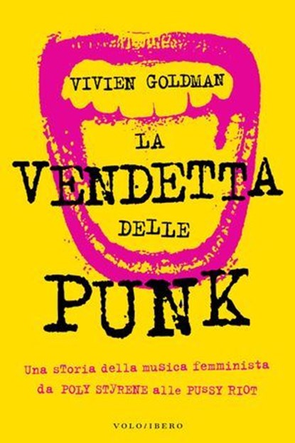 La vendetta delle Punk, Vivien Goldman - Ebook - 9788832085310