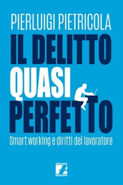 Il delitto quasi perfetto, Pierluigi Pietricola - Ebook - 9788832104349