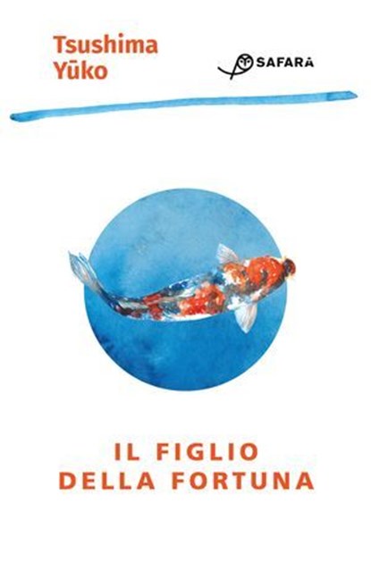 Il figlio della fortuna, Tsushima Yūko - Ebook - 9788832107586
