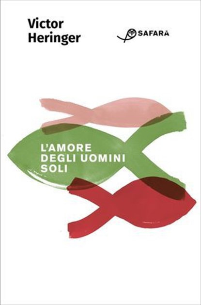 L'amore degli uomini soli, Victor Heringer - Ebook - 9788832107647