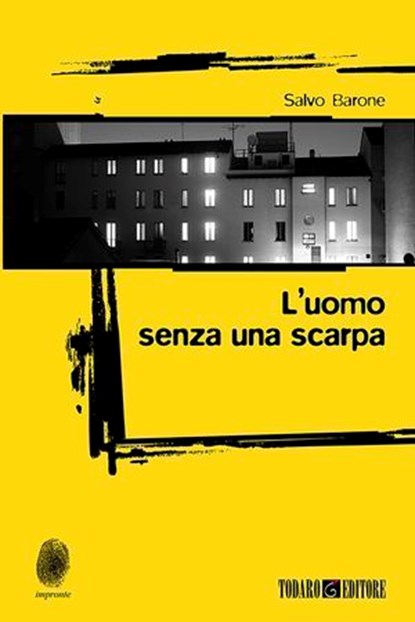 L'uomo senza una scarpa, Salvo Barone - Ebook - 9788832159578
