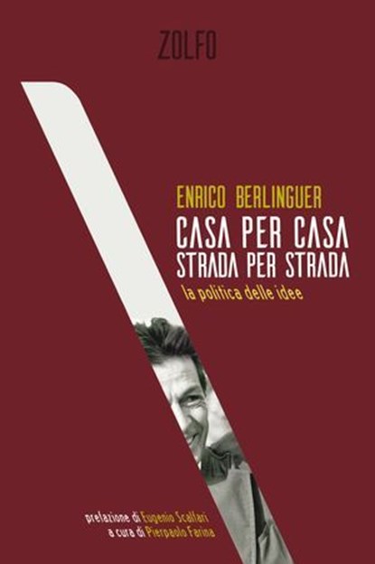 Casa per casa, Strada per strada, Enrico Berlinguer - Ebook - 9788832206036