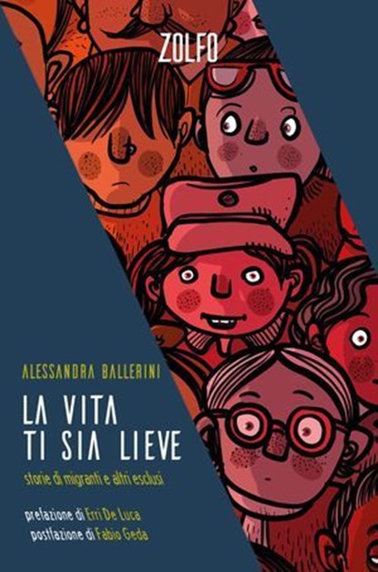 La vita ti sia lieve, Alessandra Ballerini ; Erri De Luca ; Fabio Geda - Ebook - 9788832206852