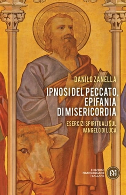 Ipnosi del peccato, epifania di misericordia, Danilo Zanella - Ebook - 9788832235180