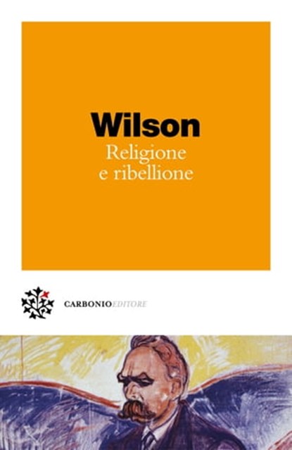 Religione e ribellione, Colin Wilson ; Marco Pennisi - Ebook - 9788832278682