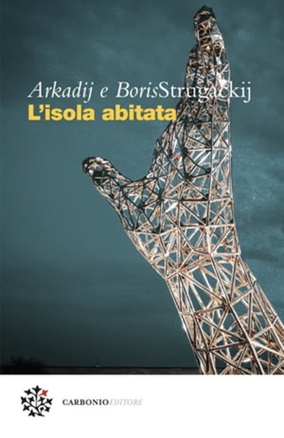 L'isola abitata, Arkadij Strugackij ; Boris Strugackij ; Marco Pennisi - Ebook - 9788832278828
