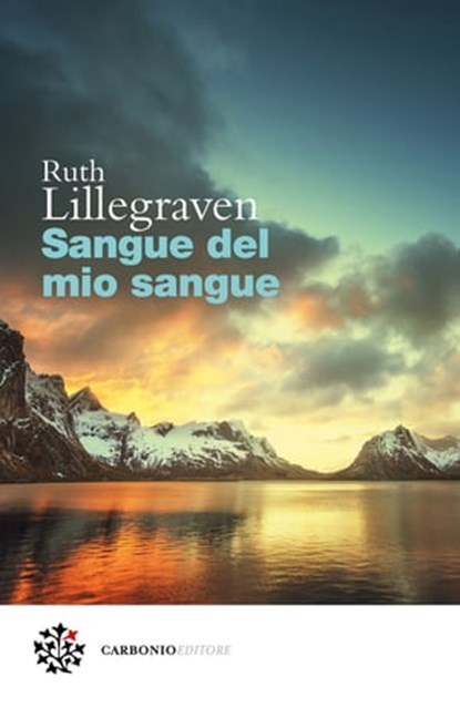 Sangue del mio sangue, Ruth Lillegraven ; Marco Pennisi - Ebook - 9788832278941