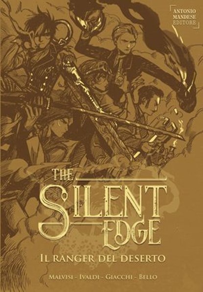 Il Ranger del Deserto, Matteo Malvisi ; Matteo Ivaldi ; Giorgia Giacchi ; Davide Bello - Ebook - 9788832298192