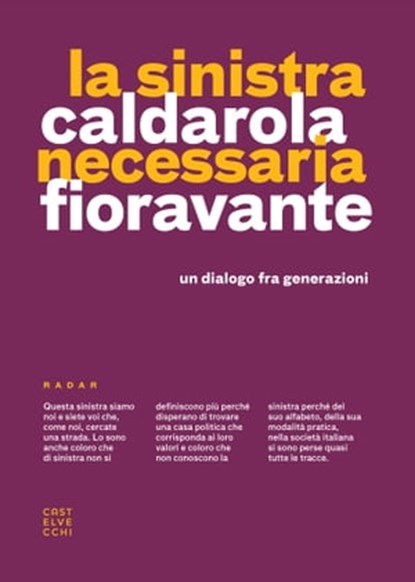 La sinistra necessaria, Peppino Caldarola ; Rosa Fioravante - Ebook - 9788832822410