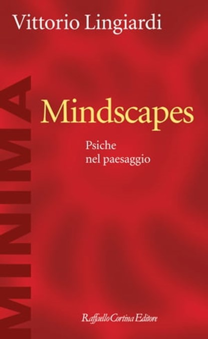 Mindscapes, Vittorio Lingiardi - Ebook - 9788832851991