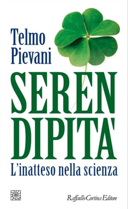 Serendipità, Telmo Pievani - Ebook - 9788832854152