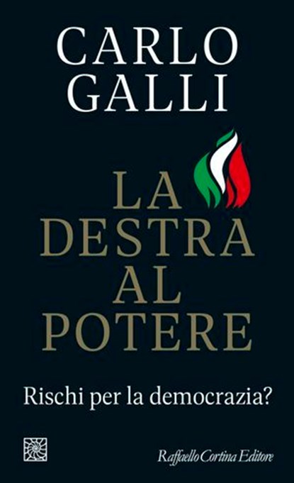 La destra al potere, Carlo Galli - Ebook - 9788832856507