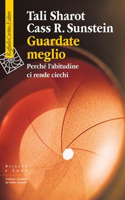 Guardate meglio, Tali Sharot ; Cass R. Sunstein - Ebook - 9788832856941