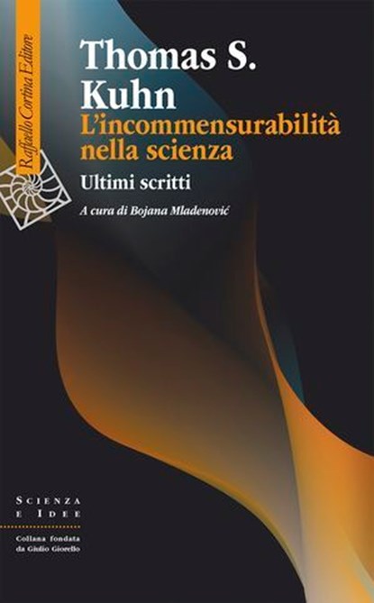 L’incommensurabilità nella scienza, Thomas S. Kuhn - Ebook - 9788832857054
