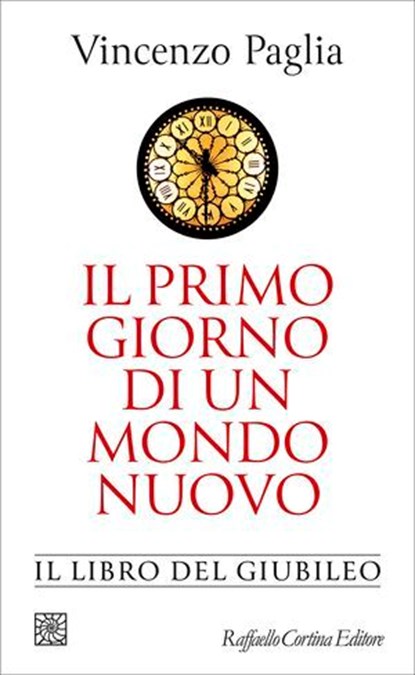 Il primo giorno di un mondo nuovo, Vincenzo Paglia - Ebook - 9788832857368