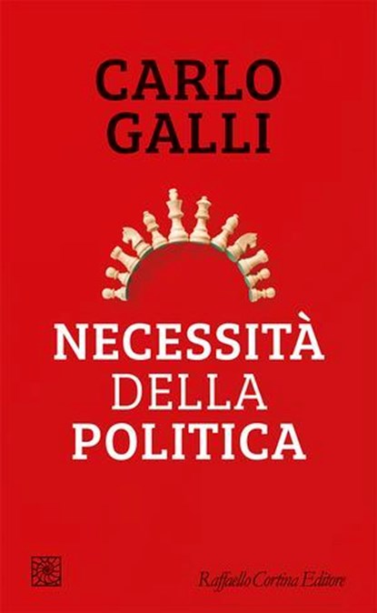 Necessità della politica, Carlo Galli - Ebook - 9788832859553