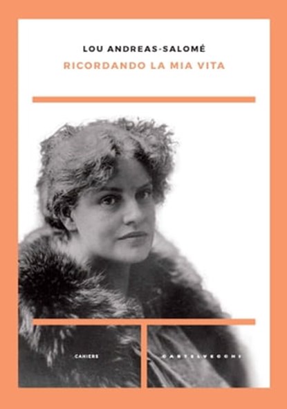 Ricordando la mia vita, Lou-Andreas Salomè - Ebook - 9788832902372