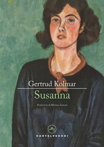 Susanna, Gertrud Kolmar ; Marina Zancan - Ebook - 9788832902525