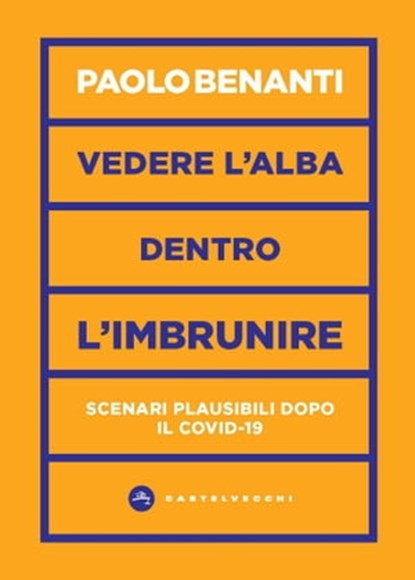 Vedere l'alba dentro l'imbrunire, Paolo Benanti - Ebook - 9788832903690
