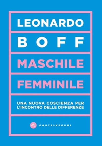 Maschile/femminile, Leonardo Boff - Ebook - 9788832904666