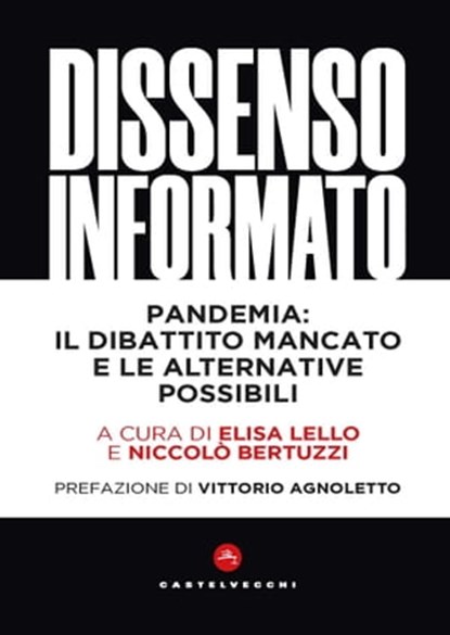 Dissenso Informato, Aa. Vv. ; Niccolò Bertuzzi - Ebook - 9788832909234