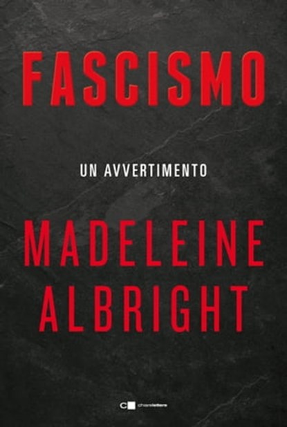 Fascismo. Un avvertimento, Madeleine Albright - Ebook - 9788832961850