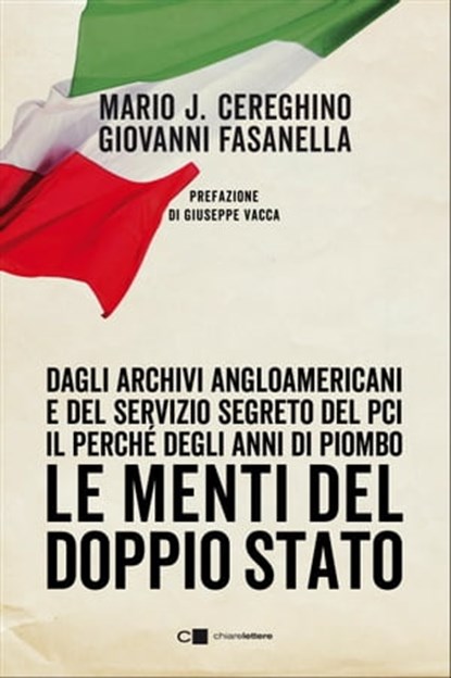 Le menti del doppio Stato, Giovanni Fasanella ; Mario José Cereghino - Ebook - 9788832963731