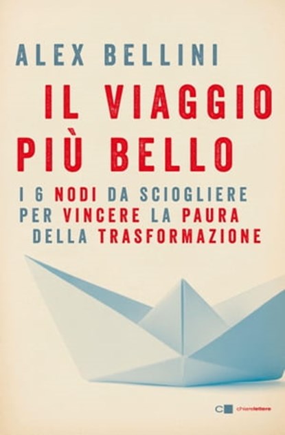 Il viaggio più bello, Alex Bellini - Ebook - 9788832964165