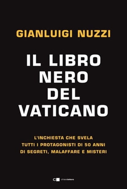 Il libro nero del Vaticano, Gianluigi Nuzzi - Ebook - 9788832964356