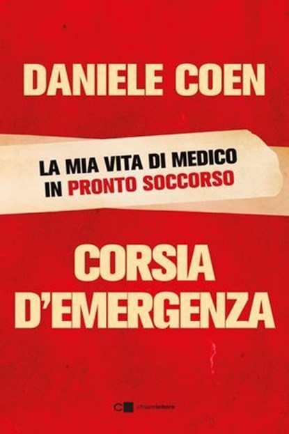 Corsia d’emergenza, Daniele Coen - Ebook - 9788832966794