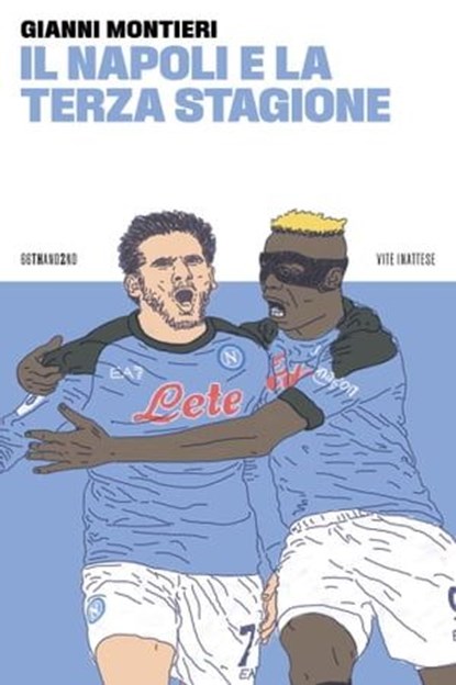 Il Napoli e la terza stagione, Gianni Montieri - Ebook - 9788832973051