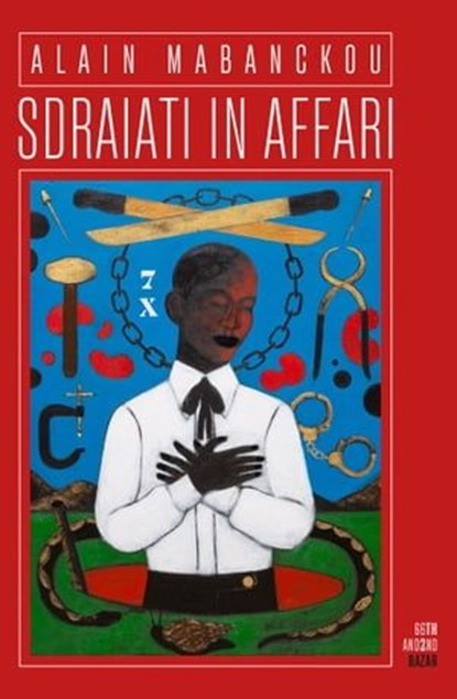 Sdraiati in affari, Alain Mabanckou - Ebook - 9788832973501