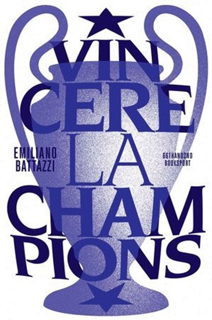 Vincere la Champions, Emiliano Battazzi - Ebook - 9788832974577