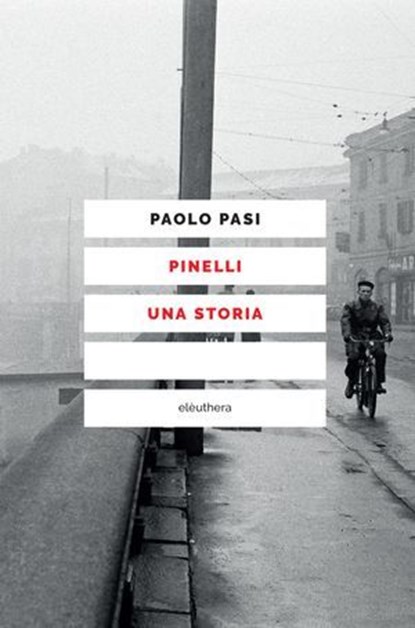 Pinelli una storia, Paolo Pasi ; Virgilio Carnisio - Ebook - 9788833020877