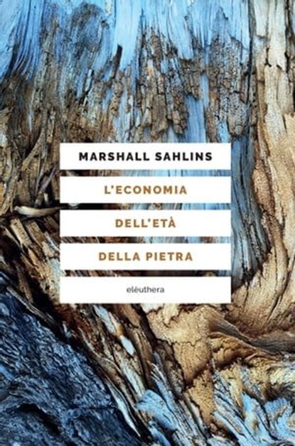 L'economia dell'età della pietra, Marshall Sahlins - Ebook - 9788833021171