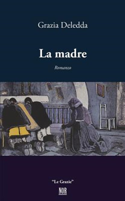 La Madre, Grazia Deledda - Paperback - 9788833090368