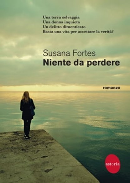 Niente da perdere, Susana Fortes - Ebook - 9788833211718
