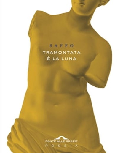 Tramontata è la luna, Saffo - Ebook - 9788833312514