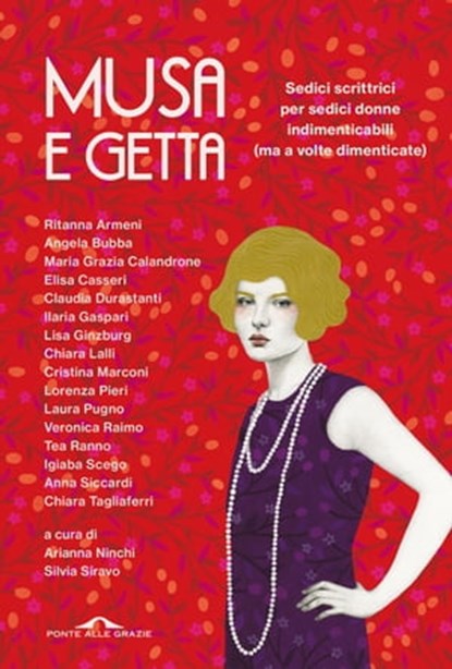 Musa e getta, Ritanna Armeni ; Laura Pugno ; Cristina Marconi ; Lisa Ginzburg ; Angela Bubba ; Chiara Lalli ; Igiaba Scego ; Elisa Casseri ; Lorenza Pieri ; Claudia Durastanti ; Ilaria Gaspari ; Chiara Tagliaferri ; Veronica Raimo ; Maria Grazia Calandrone ; Tea Ranno  - Ebook - 9788833316734