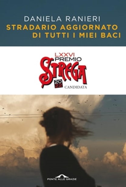 Stradario aggiornato di tutti i miei baci, Daniela Ranieri - Ebook - 9788833317366