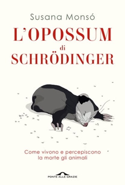 L’opossum di Schrödinger, Susana Monsó - Ebook - 9788833319841