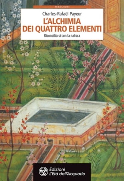 L'alchimia dei quattro elementi, Charles-Rafaël Payeur - Ebook - 9788833362298