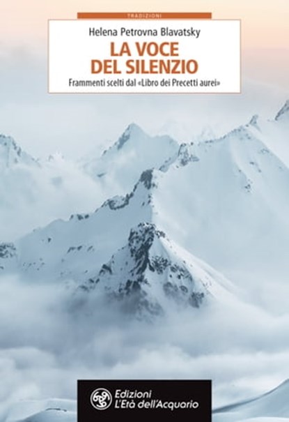 La Voce del Silenzio, Helena Petrovna Blavatsky - Ebook - 9788833363332