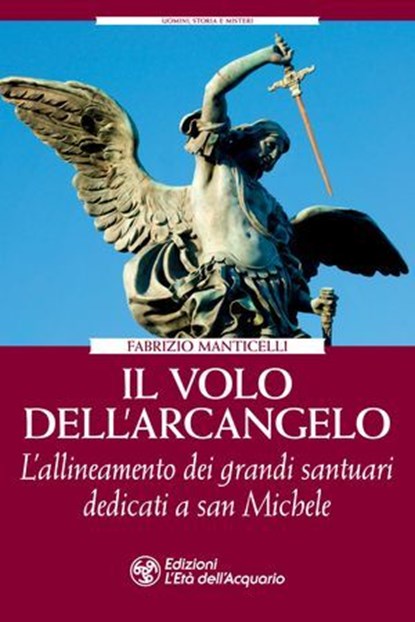 Il volo dell'arcangelo, Fabrizio Manticelli - Ebook - 9788833364841