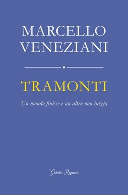 Tramonti, Veneziani Marcello - Ebook - 9788833372419