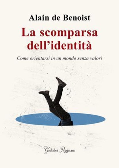 La scomparsa dell'identità, Alain De Benoist - Ebook - 9788833374727
