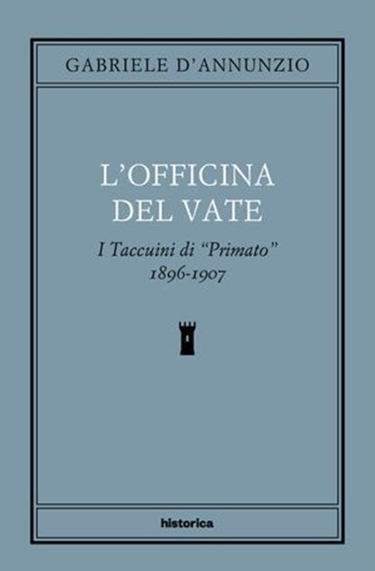 L'officina del Vate, Gabriele d'Annunzio - Ebook - 9788833374772